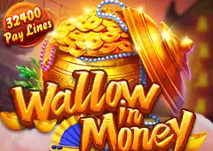 Wallow In Money